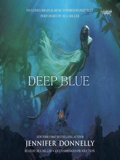Title details for Deep Blue by Jennifer Donnelly - Available